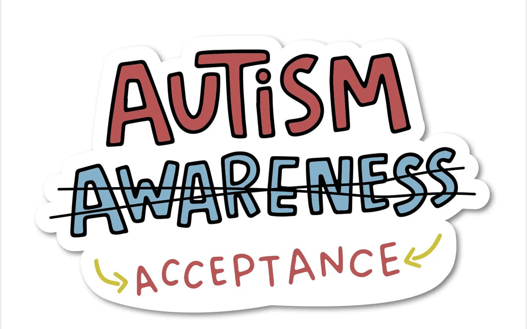 “Autism Acceptance” sticker